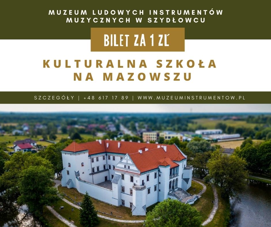 Plakat. Kulturalna szkoła na Mazowszu. U góry napisy. Na dole zamek w Szydłowcu.