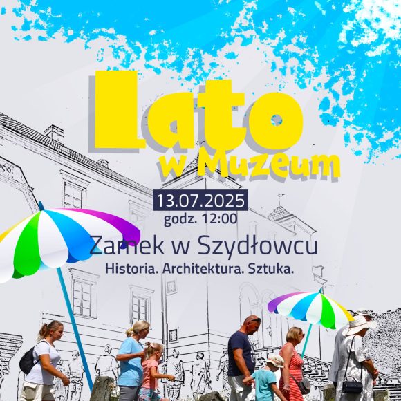 Zapraszamy na wydarzenie „Zamek w Szydłowcu. Historia. Architektura. Sztuka”