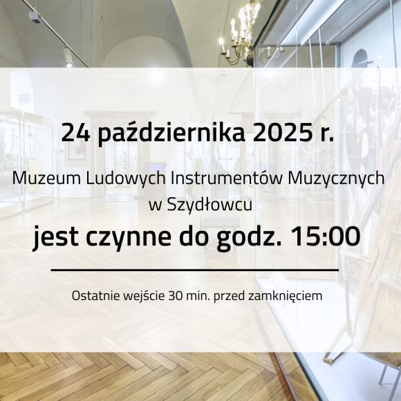 muzeum-nieczynne Godziny pracy muzeum 24.10.2025