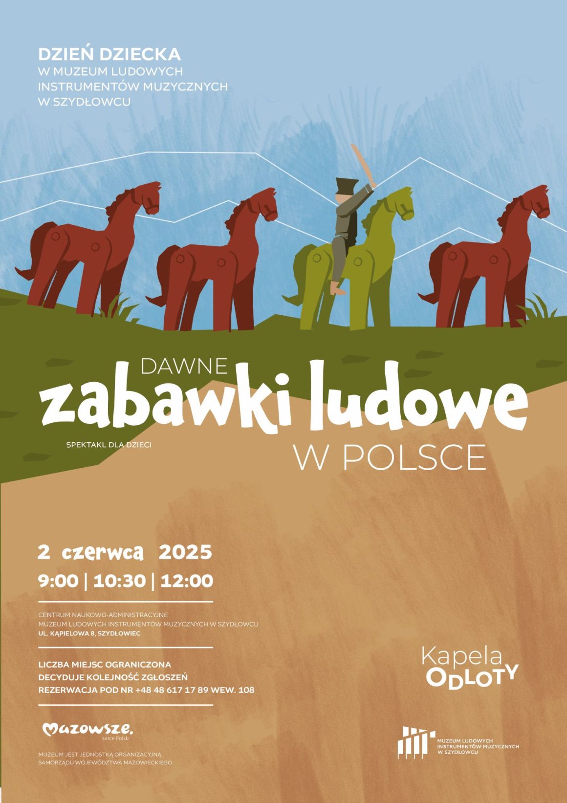 Plakat. W środkowej części cztery koniki stylizowane na strugane z drewna, drugi od prawej zielony z jeźdźcem. Powyżej niebieskie niebo. Poniżej zielona trawa i napisy.