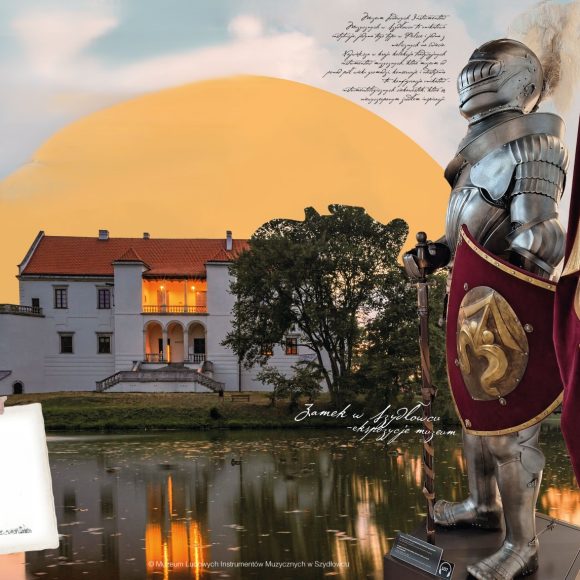 2-plansza-Muzeum - wystawa dokumentacja Grafika. Składa się ze zdjęcia Zamku w Szydłowcu w centralnej części i nałożonego zdjęcia zbroi z tarczą po prawej stronie. W tle pomarańczowe półkole - słońce.