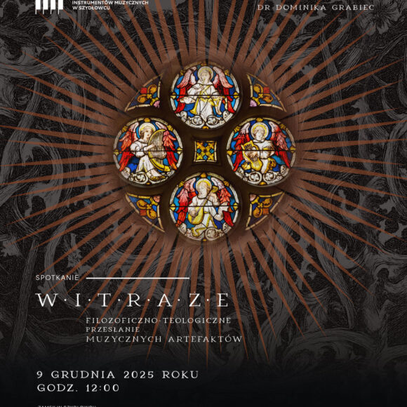 Grafika dotycząca spotkania „Filozoficzno-teologiczne przesłanie muzycznych artefaktów” – informacje organizacyjne data: 9 grudnia 2025 roku 12:00 miejsce: Zamek w Szydłowcu, Muzeum Ludowych Instrumentów Muzycznych w Szydłowcu, sala wystawy czasowych, ul. Gen. J. Sowińskiego 2