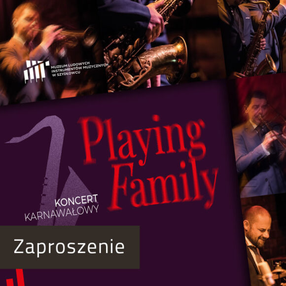 Plakat - Koncert Karnawałowy, 6 lutego 2026 roku o godzinie 18:00. W dolnej części plakatu na fioletowym tle czerwony napis Playing Family. Po prawej stronie i na górze fragmenty zdjęć przedstawiające muzyków i instrumenty.