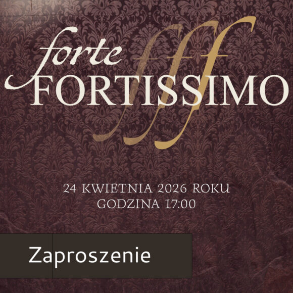 Otwarcie wystawy stałej „Forte, fortissimo” połączone z obchodami jubileuszu 50-lecia otwarcia Muzeum dla zwiedzających