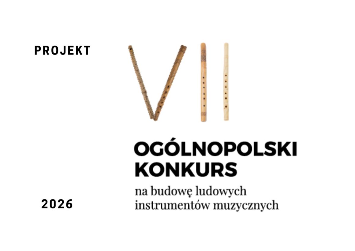 VII OKBLIM - project VII Ogólnopolski Konkurs na Budowę Ludowych Instrumentów Muzycznych
